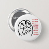 Rage vent fuuu fuuuu ronde button 5,7 cm (Voorkant /achterkant)