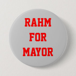 RAHM VOOR MAYOR RONDE BUTTON 7,6 CM