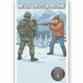 Raider’s Wasteland Never Trust A Freshie Sticker (Recto)