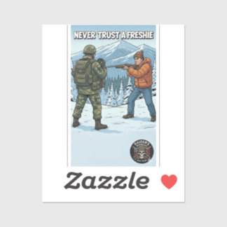 Raider's Wasteland Vertrouw een Freshie Nooit Stic Sticker