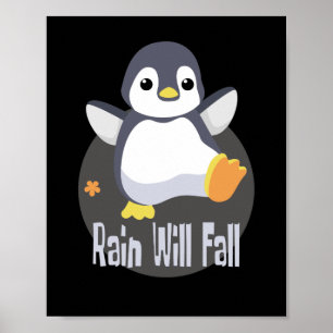 Rain zal herfst Kawaii grappige baby pinguïn geluk Poster