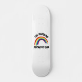 RAINBOW APPARTIENT À DIEU CHRISTIAN Skateboard (Devant)