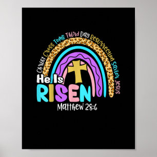 Rainbow Easter Trendy T-shirt is Matthew 28 6 Poster