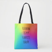 "Rainbow Est Ma Couleur Préférée !" Sac fourre-tou (Devant)