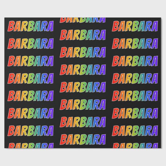 Rainbow First Name "BARBARA"; vun & kleurrijk Cadeaupapier (Vlak)