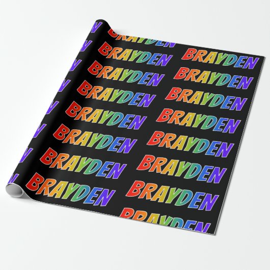 Rainbow First Name "BRAYDEN"; Fun & kleurrijk Cadeaupapier (Uitgerold)