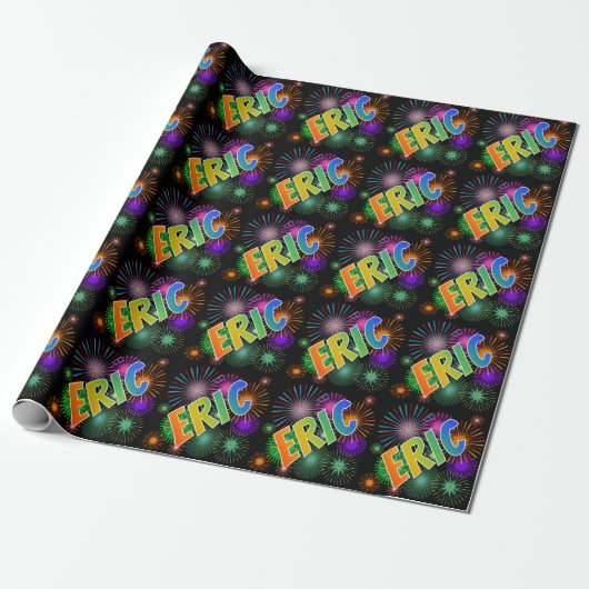 Rainbow First Name "ERIC" + Fireworks Cadeaupapier (Uitgerold)