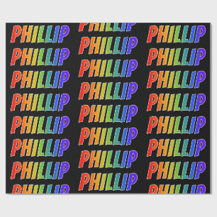 Rainbow First Name "PHILLIP"; Fun & kleurrijk Cadeaupapier
