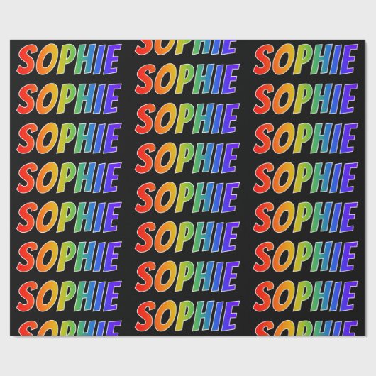 Rainbow First Name "SOPHIE"; Fun & kleurrijk Cadeaupapier (Vlak)