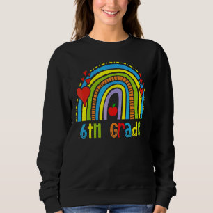 Rainbow Happy Last Day of School 2022 6th Grade th Trui