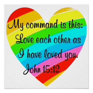 RAINBOW HEART JOHN 15:12 ONTWERP PERFECT POSTER