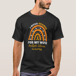 Rainbow I Wear Orange For My Wife Multiple Scleros T-shirt