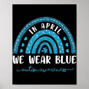 Rainbow In april Draag we het blauwe autisme bewus Poster