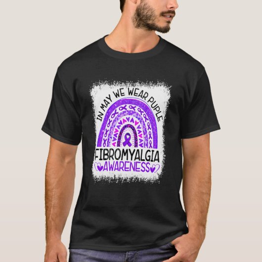 Rainbow in May We Wear Puple Fibromyalgia Awarenes T-shirt (Voorkant)