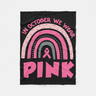 Rainbow In October We Wear Pink Breast Cancer Awar Fleece Deken