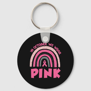 Rainbow In October We Wear Pink Breast Cancer Awar Sleutelhanger