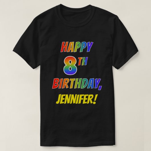 Rainbow Kijk HAPPY 8th BIRTHDAY + aangepaste naam T-shirt (Design voorkant)