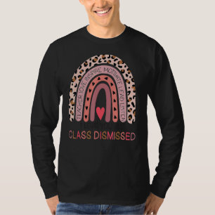 Rainbow Last Day Of School I Love You All Class Di T-shirt