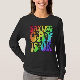 Rainbow Lgbt-vlag Gezegde Gay is OK linksbt right T-shirt