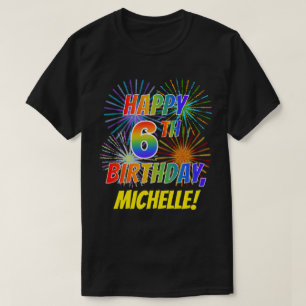 Rainbow Look HAPPY 6E VERJAARDAG; Vuurwerk + Naam T-shirt