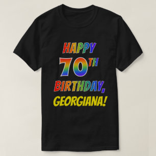 Rainbow Look HAPPY 70TH BIRTHDAY + aangepaste naam T-shirt