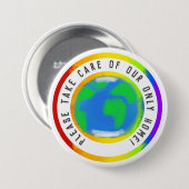 Rainbow Planet Earth Respect Home Statement Button (Voorkant /achterkant)