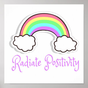 Rainbow Radiate Radiate positivity, positieve ment Poster