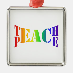 Rainbow Teach Peace Metalen Ornament