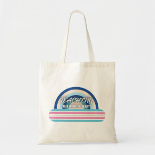 Rainbow Teaching is een werk van hart Tote Bag