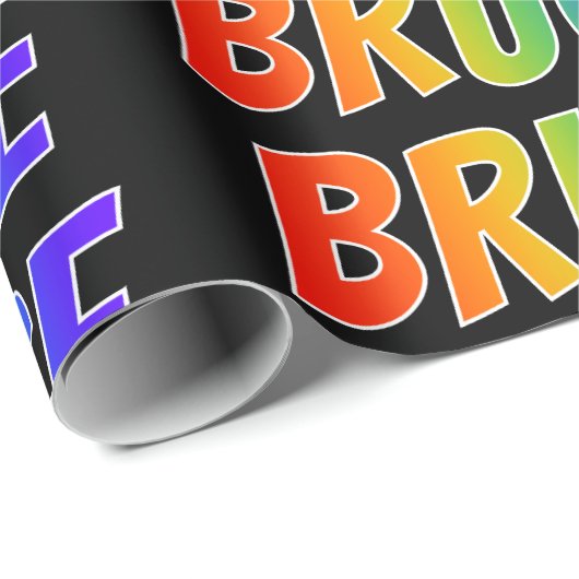 Rainbow Voornaam "BRUCE"; vun en kleurrijk Cadeaupapier (Rol Hoek)