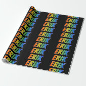 Rainbow Voornaam "ERIK"; vun en kleurrijk Cadeaupapier (Uitgerold)