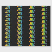 Rainbow Voornaam "JILL"; vun en kleurrijk Cadeaupapier (Vlak)
