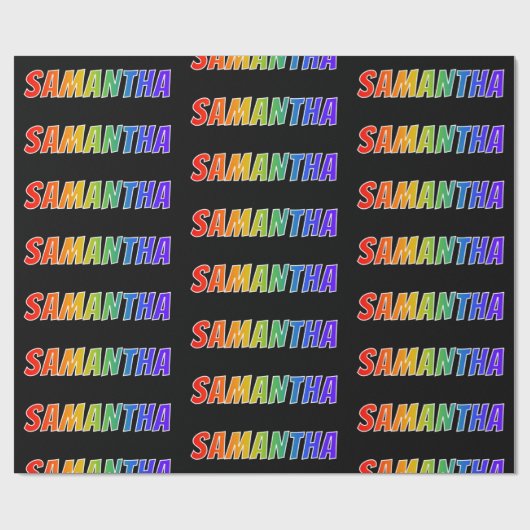 Rainbow Voornaam "SAMANTHA"; vun en kleurrijk Cadeaupapier (Vlak)