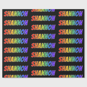 Rainbow Voornaam "SHANNON"; vun en kleurrijk Cadeaupapier