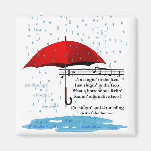 Raining and Singing Alternative Facts Sq Magnet Magneet