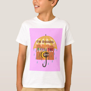 Rainy Day Blues: Ik mis je, ik verveel me T-shirt