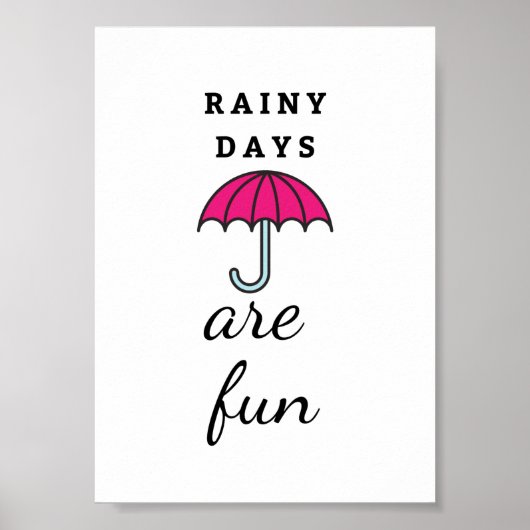 Rainy Days zijn leuk Poster (Voorkant)