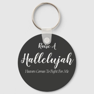 Raise a hallelujah Button Sleutelhanger