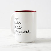 Raise Nice Humans Mok (Voorkant links)
