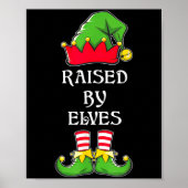Raised By Elves Funny Christmas Family Elves Squad Poster (Voorkant)