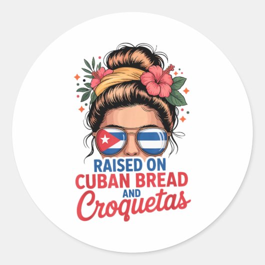 Raised On Cuban Bread And Croquetas Messy Bun Cuba Ronde Sticker (Voorkant)