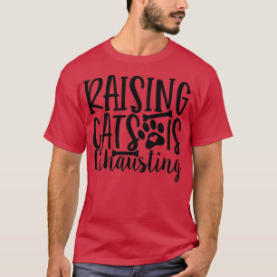 Raising Cats is een kattenkat-juffrouw Kat-kit T-shirt