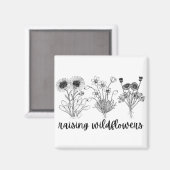 Raising Wild Flowers Magneet (Voorkant / Achterkant)