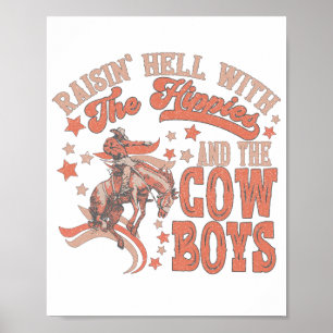 Raisin'hel met de Hippies en de Cowboys Poster