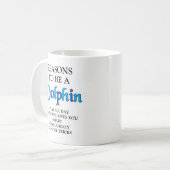 Raisons d'être une tasse de dauphin (Devant gauche)