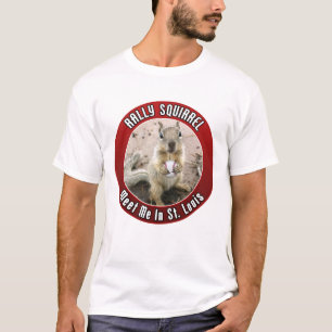 Rally Squirrel - Ontmoet me in Louis T-shirt