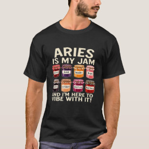 Ram is Mijn Jam Grappige Astrologie Sterrenbeeld P T-shirt