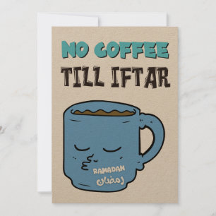 Ramadan Fasting No Coffee Till Iftar Funny Meme Feestdagenkaart