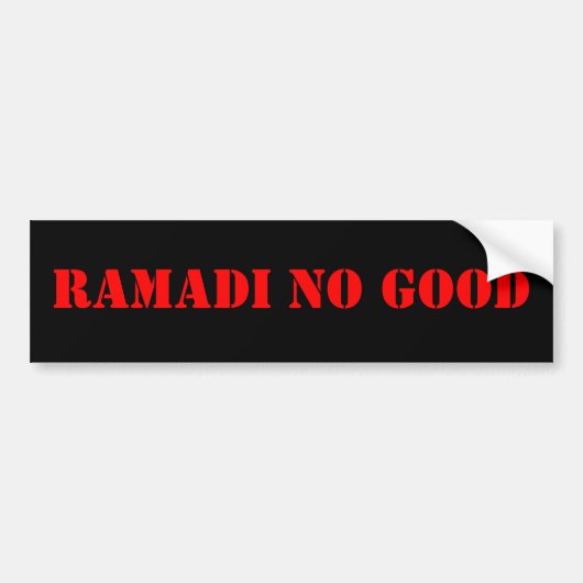 ramadi is niet goed bumpersticker (Voorkant)