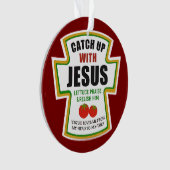 Ramassez Avec Jésus Drôle Christian Ketchup Tomate (devant)